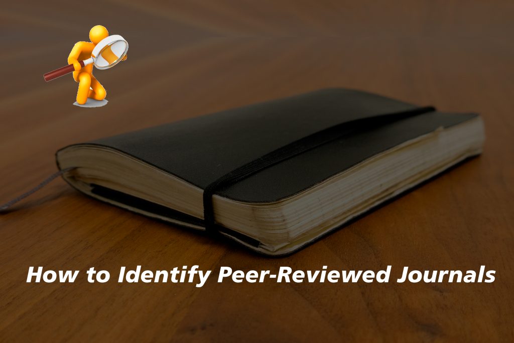 How To Identify Peer Reviewed Journals