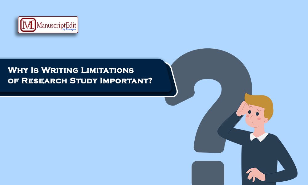importance of limitations of study in research