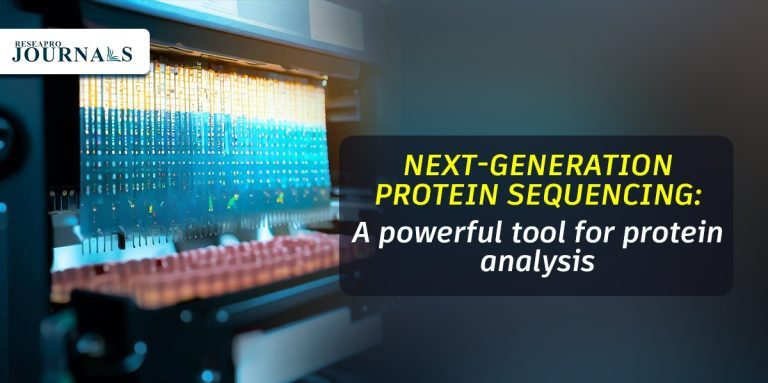 Next Generation Protein Sequencing A Powerful Tool For Protein Analysis