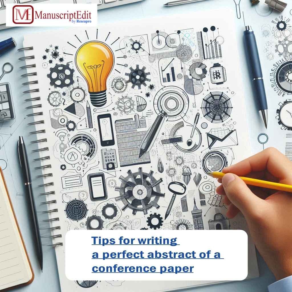 Tips for writing a perfect abstract of a conference paper